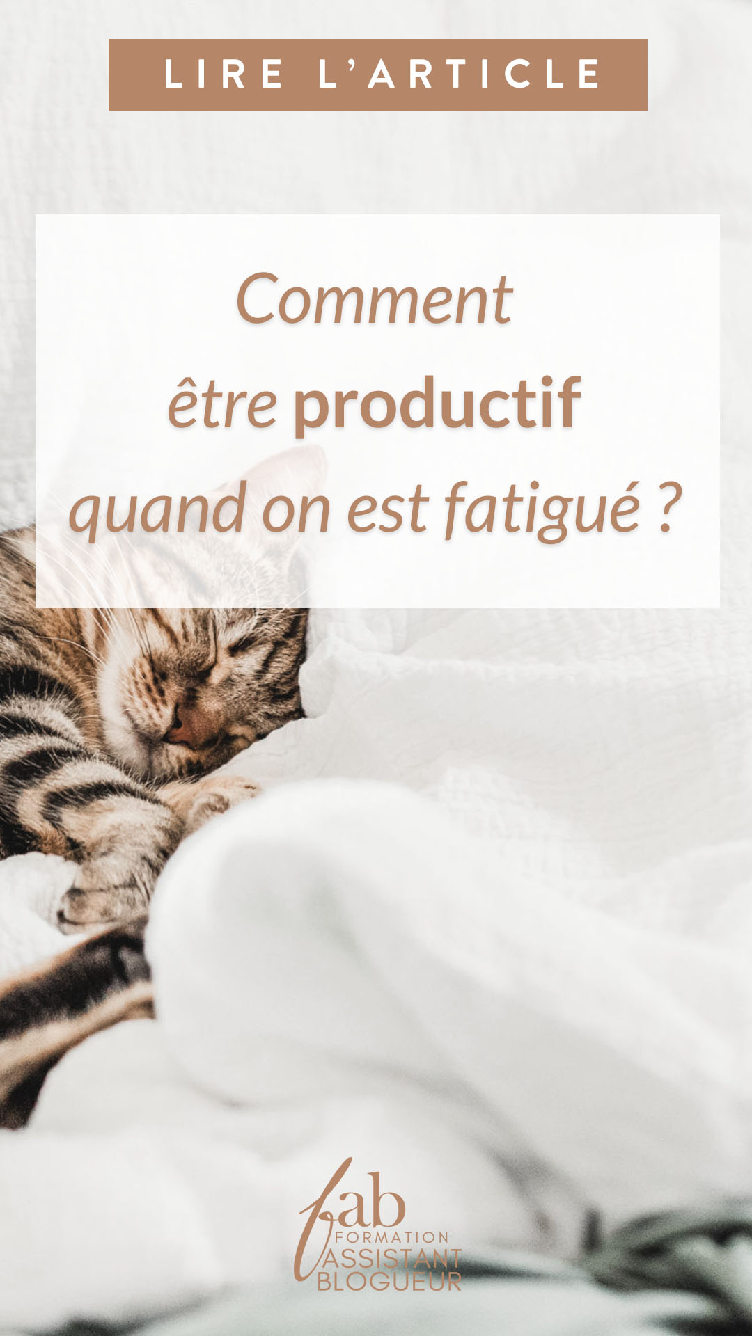 Comment être productif quand on est fatigué